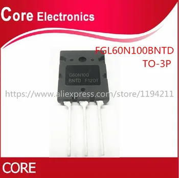 

20pcs/lot FGL60N100BNTD G60N100 G60N100BNTD FGL60N100 IGBT 1000V 60A 180W TO-3P