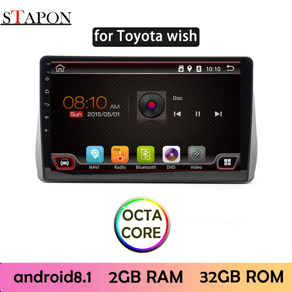 

STAPON 10inch for Toyota wish Android 8.1 2GBRAM OCTA CORE Car DVD MP5 Multimedia Player with RDS WiFi GPS