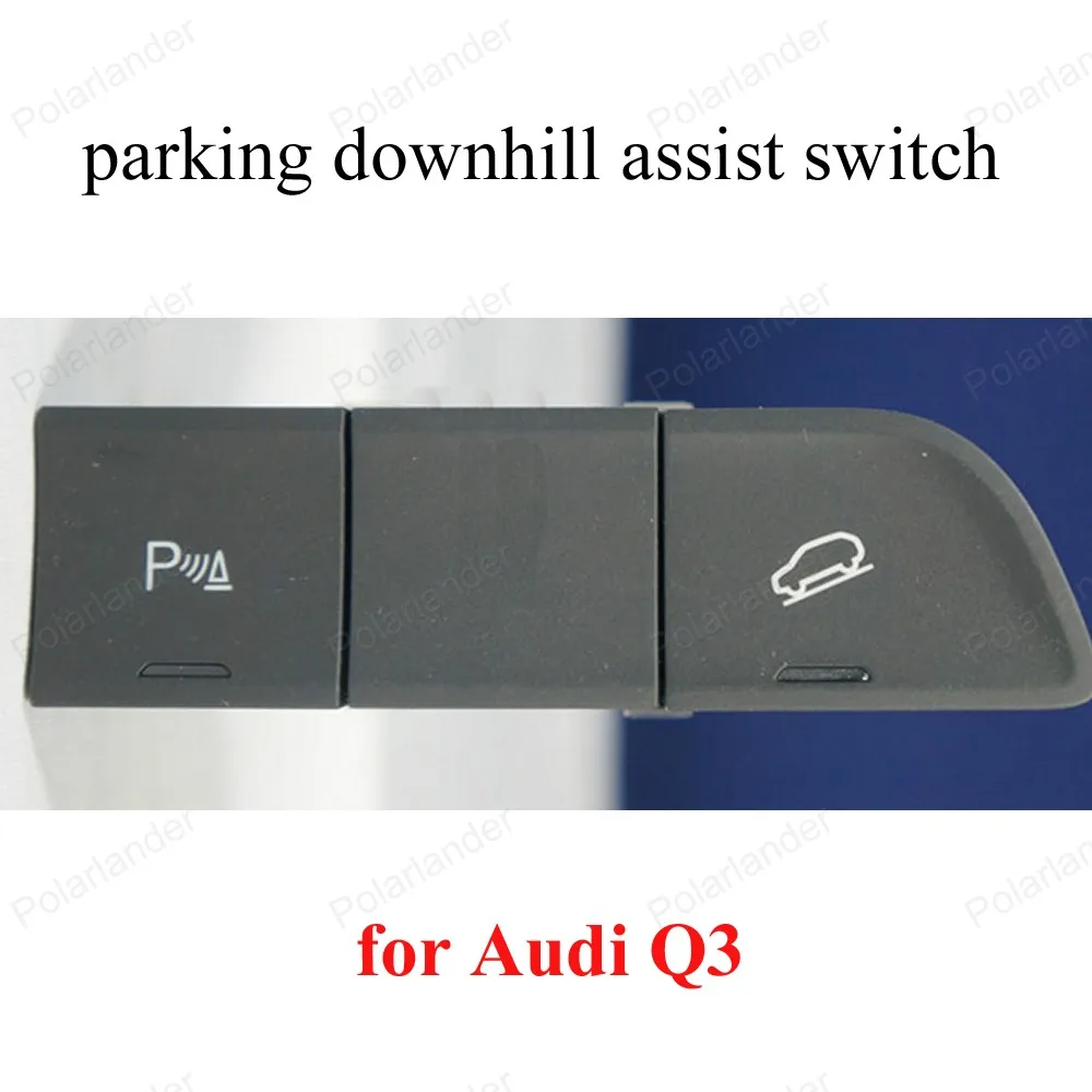 CaraccessoriesParkingassistdownhillassistswitchbuttonforAudi