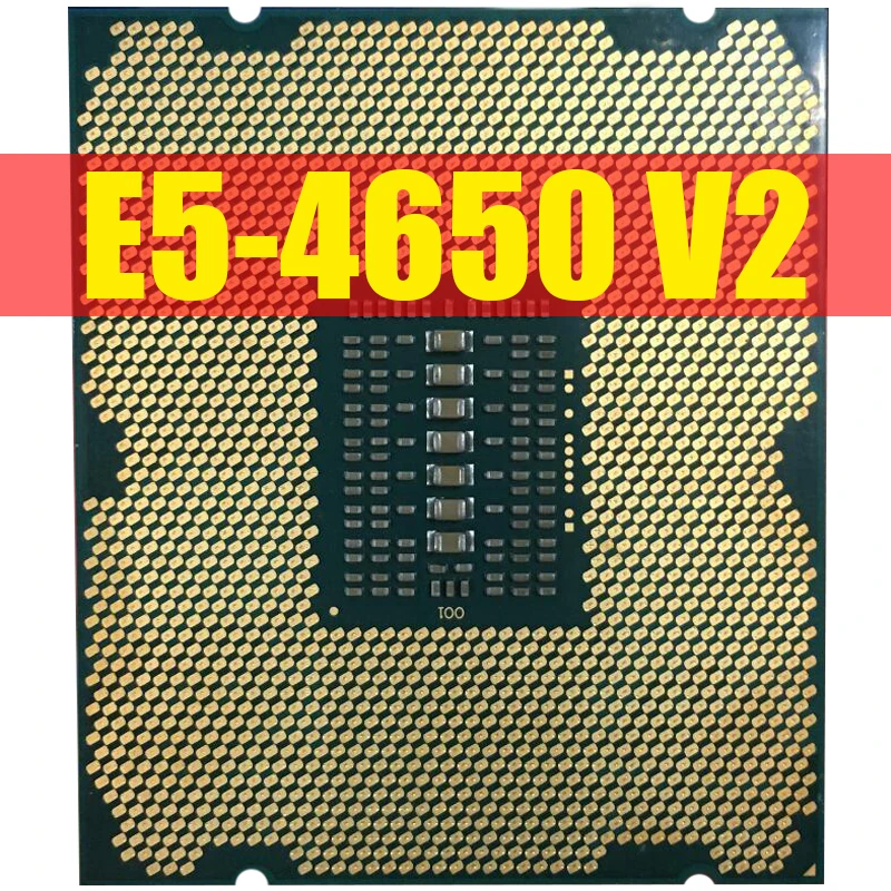 ПК Intel Xeon E5 4650 V2 Процессор 2,8 LGA2011 десять ядер серверный процессор e5-4650 V2 E5-4650V2 Процессор нормальной работы