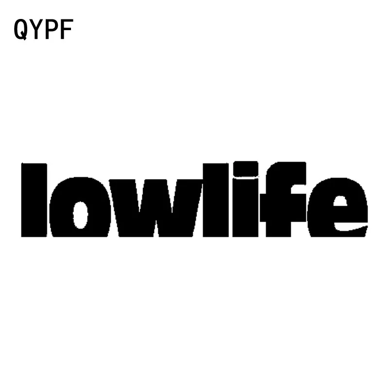 Low Life 8/" WHITE Vinyl Sticker Decal Car Truck window jdm racing slammed static