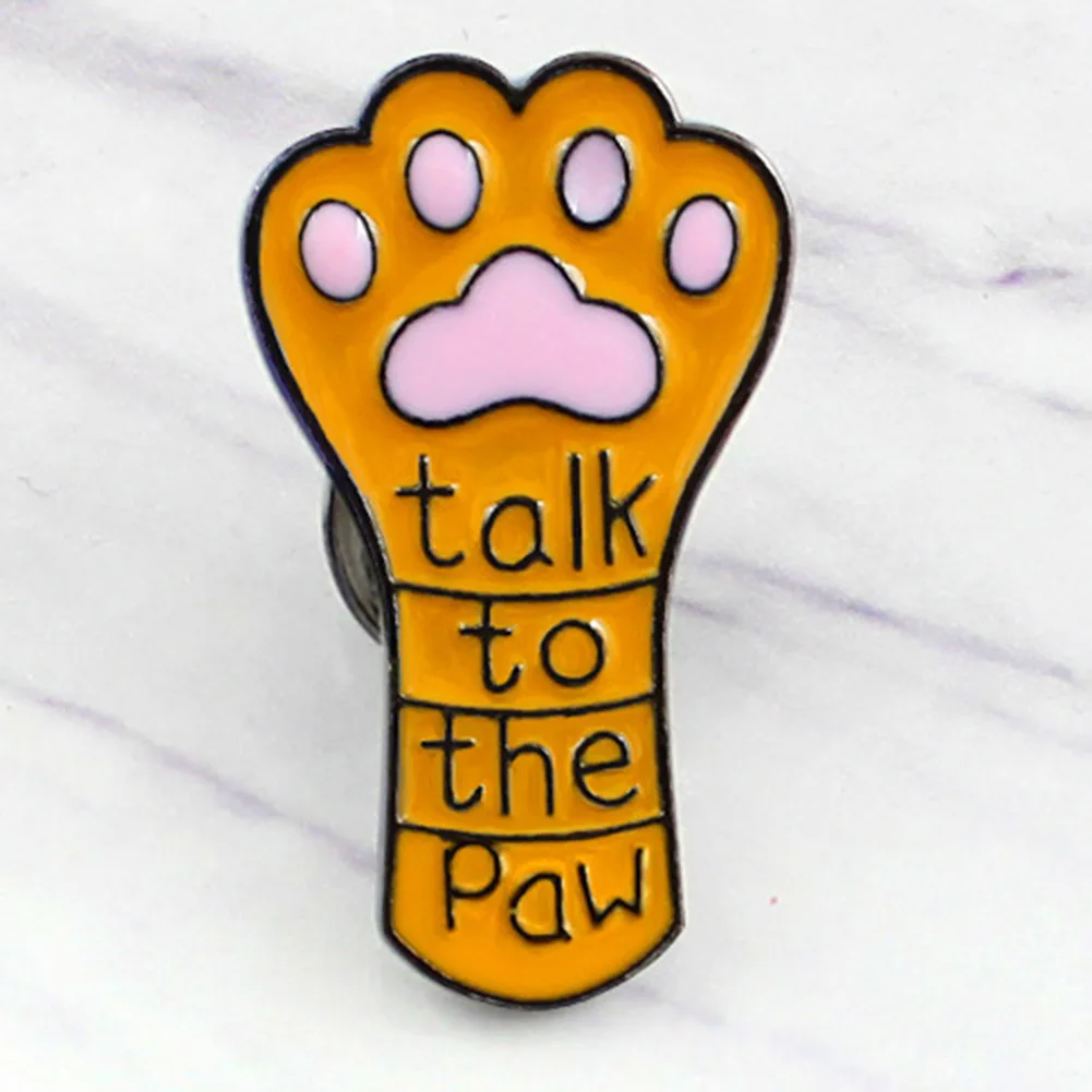 

Long Cute Cat Claw Dog Claw Brooch Talk to the Paw Orange Pet Paw Print Enamel Lapel Pin Jeans Leather Badge Kid and Friend Gift