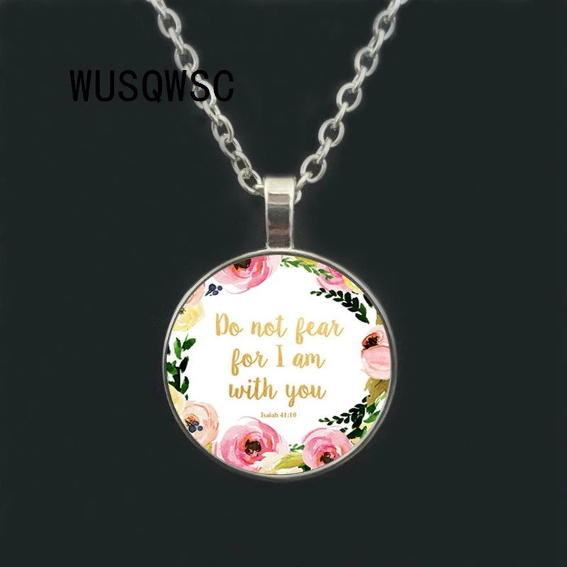 

WUSQWSC Not Afraid For I Am With You Necklace Isaiah 41 10 Bible Fall Necklace Floral Inspirational Jewelry Christian Gifts