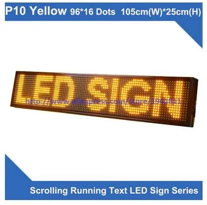 

P10 yellow Semi-outdoor led display screen 96*16 dots 1050mm(W)*250mm(H),scrolling running text led sign