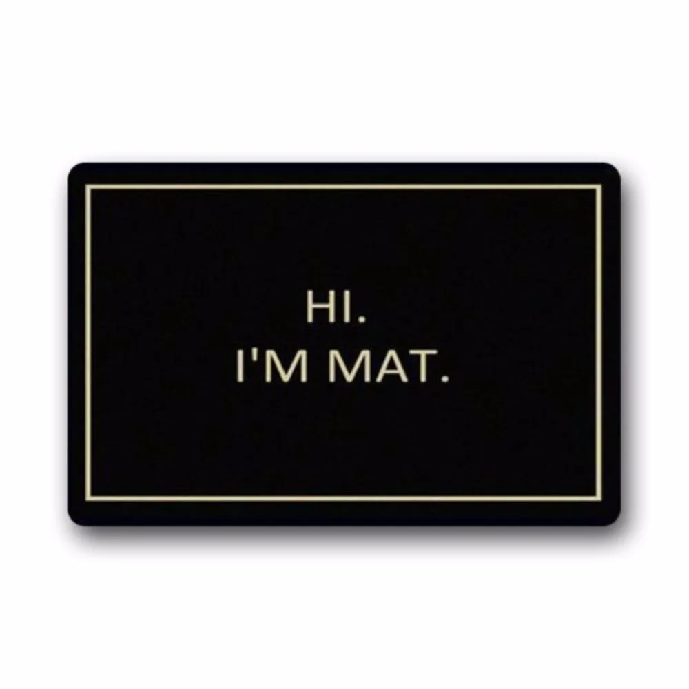 Hi I'm Mat Indoor/Outdoor Home Decorative Doormat Durable Machine-washable Indoor/outdoor Door 23.6&quot(L) x 15.7&quot(W) Inch | Дом и