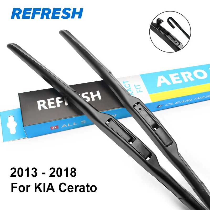 REFRESH Гибридный Wiper Blades for KIA Cerato Fit Hook Arms Model Year from 2003 to - Цвет: 2013 - 2018