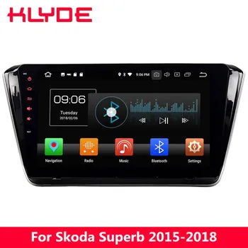 

KLYDE 10.1" IPS 4G WIFI Octa Core Android 8.0 4GB RAM 32GB ROM Car DVD Multimedia Player Stereo Radio For Skoda Superb 2015-2018