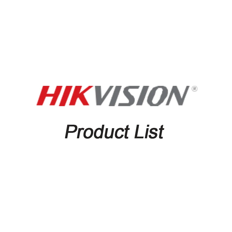 Hikvision Product List--Help you quickly choose the right product - Special Link for Extra fee 1