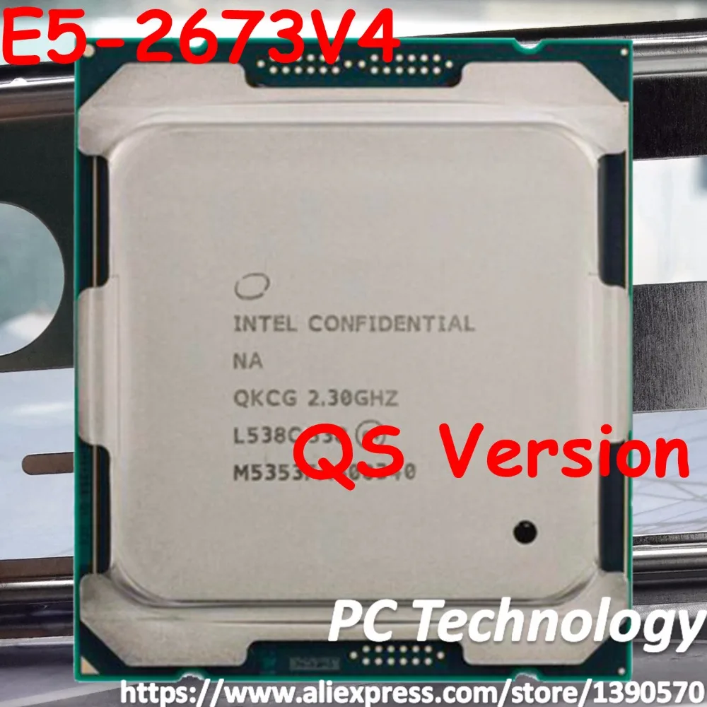 E5-2673V4 Original Intel Xeon QS version E5 2673V4 CPU 20-cores 2.30GHZ  50MB 14nm LGA2011-3 E5 2673 V4 processor