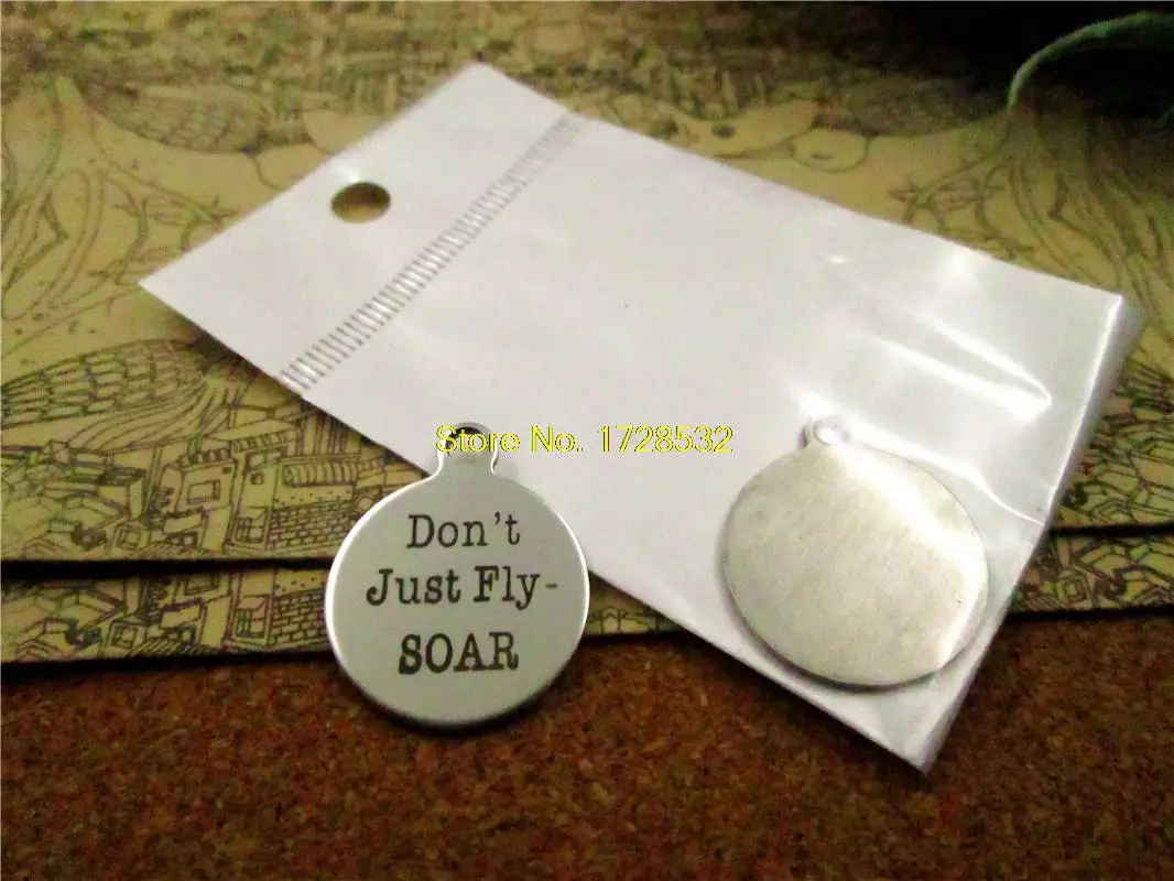 

20pcs--20mm stainless steel circle round "Don't Just Fly SOAR "one side DIY Charms Pendants