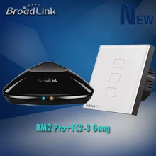 Broadlink Rm Pro Wifi+ RF+ IR Универсальный Интеллектуальный пульт дистанционного управления+ TC2 EU 3 банды настенный светильник RF сенсорный настенный переключатель для умного дома