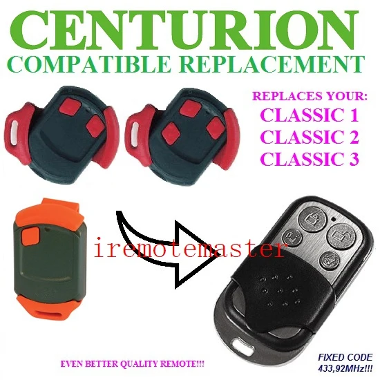 

2 pieces/lot ! CENTURION CLASSIC 1,CLASSIC 2,CLASSIC 3 remote control replacement fixed code