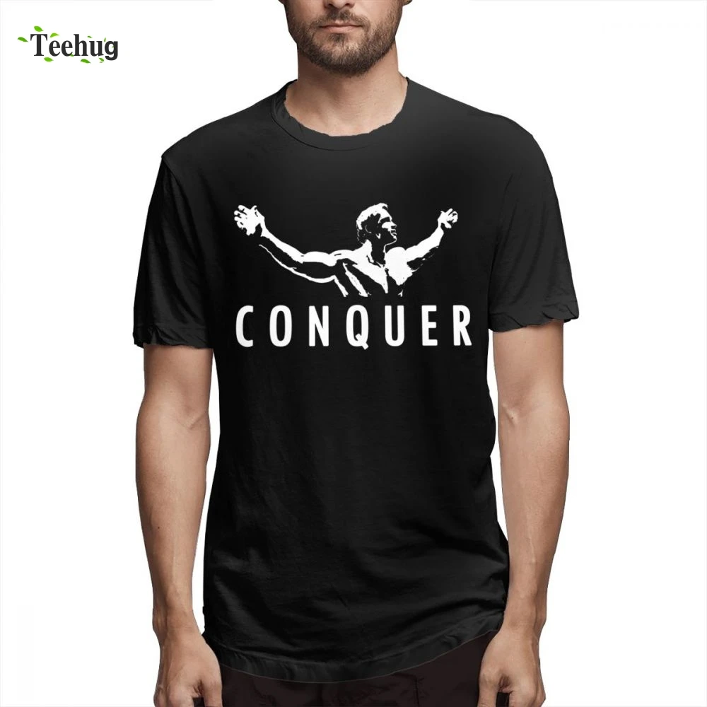 Organnic Cotton Arnold Schwarzenegger Conquer T Shirt For Men Casual 