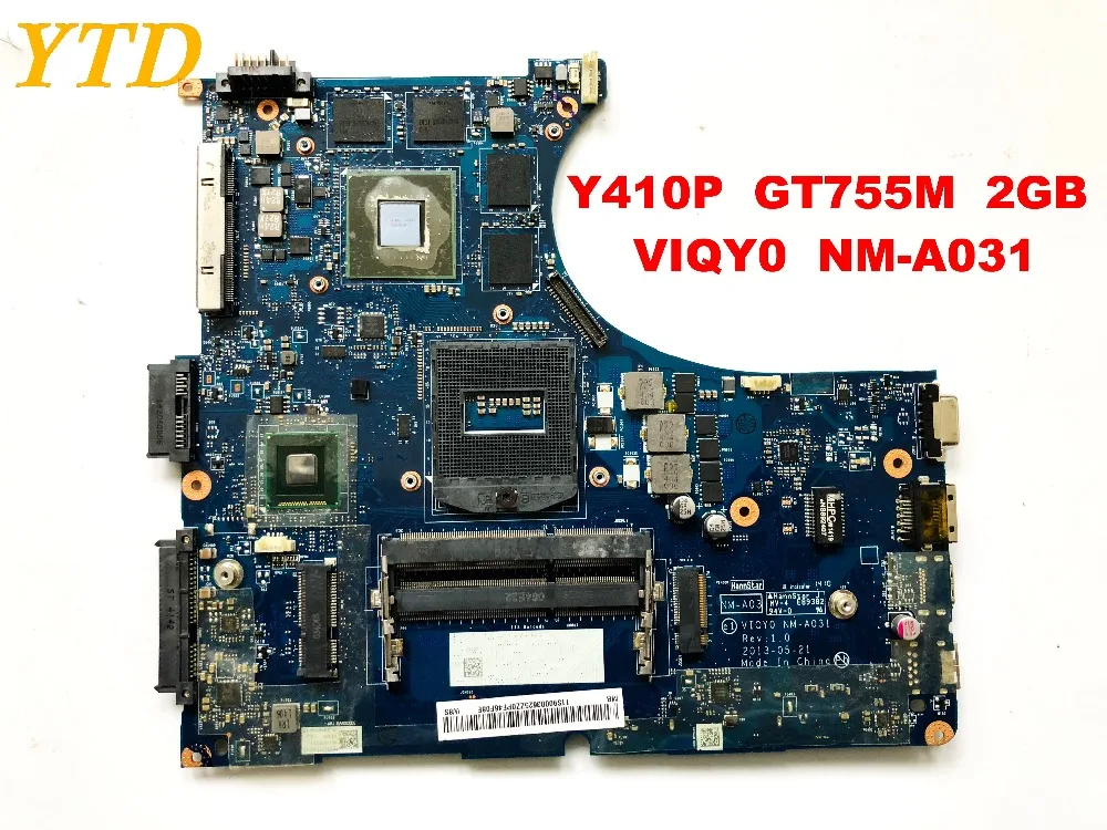 Оригинальный Для Lenovo Y410P Материнская плата ноутбука GT755M 2 Гб VIQY0 NM-A031 испытанное