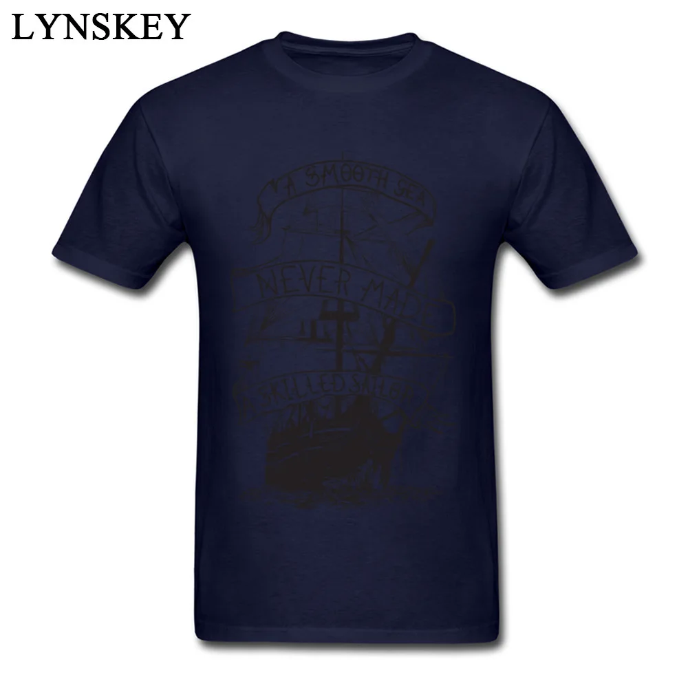 100% Cotton Male Short Sleeve Tops Shirts Printed On Leisure Summer/Autumn T-Shirt Summer Retro O Neck Tee-Shirt Top Quality A smooth sea never made a skilled sailor navy