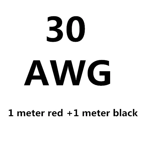 30AWG 1 метр черный+ 1 метр Красный силиконовый провод 12AWG 14AWG 16AWG 22AWG 24AWG термостойкий мягкий силиконовый кабель - Цвет: 30AWG