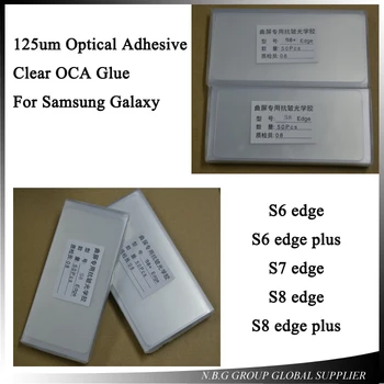 

500pcs 125um Optical Adhesive Clear OCA Glue for Samsung Galaxy S6 edge G925 S7 edge G935 s8 edge+plus LCD Touch Glass Lens Film