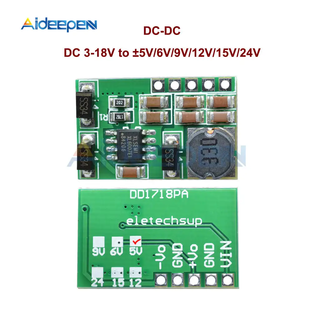 

DC DC Step Up Boost Converter DC 3-18V to ±5V/6V/9V/12V/15V/24V Power Supply Module Input 3-18V Output +-5V 6V 9V 12V 15V 24V