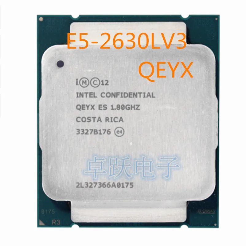 

ES QEYX E5 2630LV3 CPU 8-core 1.8GHZ 20M LGA2011-3 E5-2630L V3 processor E5 V3 Engineering sample E5-2630LV3 Free Shipping
