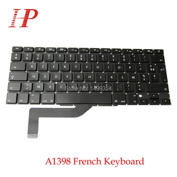 

5PCS New A1398 French FR Keyboard For Apple Macbook Pro 15'' Retina A1398 Keyboard French Standard Replacement 2012-2015