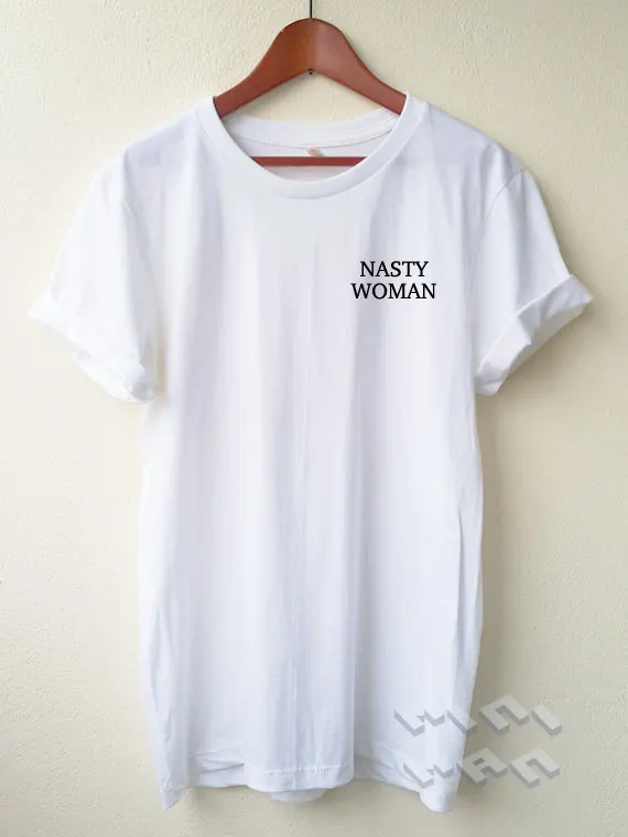 С надписью &quotnasty woman&quot футболка с вышивкой... Футболка вышивкой рубашка унисекс