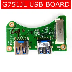 G751JL USB плата для ASUS G751J G751JL G751JY G751JM G751JT G751 USB 3,0 Совет ноутбука IO Плата, интерфейсная плата 90NB0890-IS1120