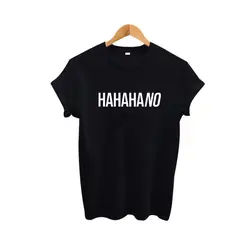 ONSEME модная женская футболка с надписью Hahahano забавная Футболка с принтом фраз Летняя Повседневная Женская безрукавка с принтом Прямая