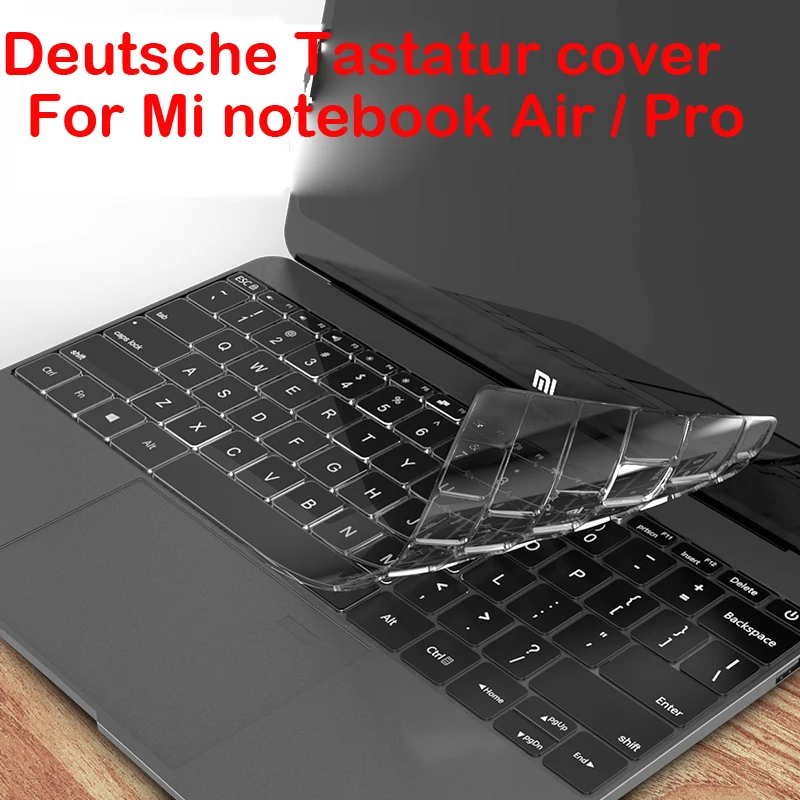

Germany German Notebook Keyboards Cover For Xiaomi Mi Air 12 13 12.5 13.3 Pro 15 15.6 laptop Silicone Skin Protector film