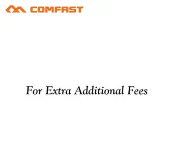 

COMFAST Extra fees link for rush fees custom fee and shipping fee