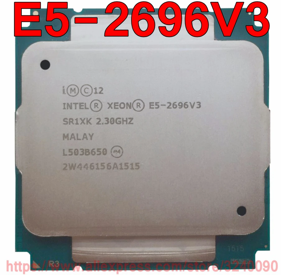 Intel Xeon CPU E5-2696V3 SR1XK 2.3GHz 18-Cores 45M LGA2011-3 E5-2696 V3 ...