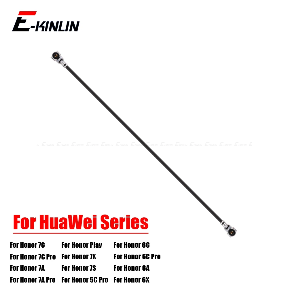 

100% NEW For HuaWei Honor Play 7X 7S 7C 7A 6C 6A 6X 5C Pro Antenna Signal Wifi Coaxial Connector Aerial Flex Cable Ribbon
