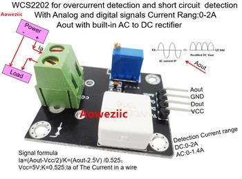 

WCS2202 for overcurrent detection and short circuit detection With Analog and digital signals Current Rang:0-2A 0.525V/1A