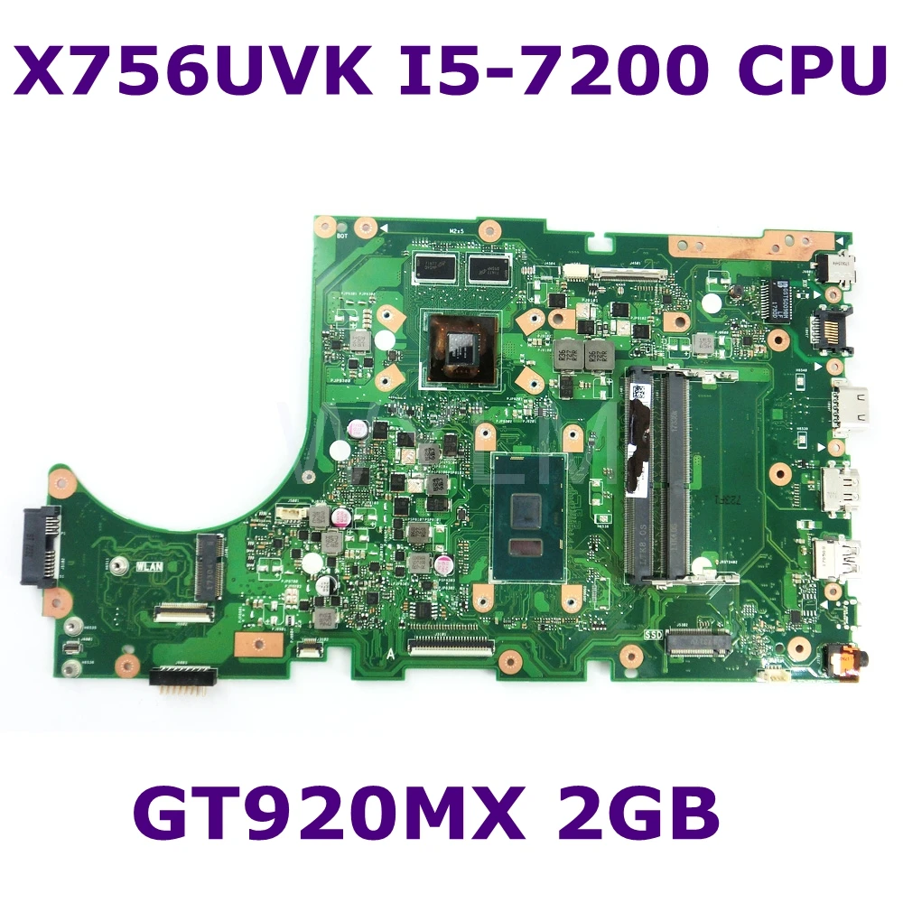 

X756UVK MB._0M/I5-7200U/AS 920MX V2G 90NB0C70-R00040 Mainboard For Asus X756UV X756UAK X756UWK X756UQK X756UB motherboar Test ok