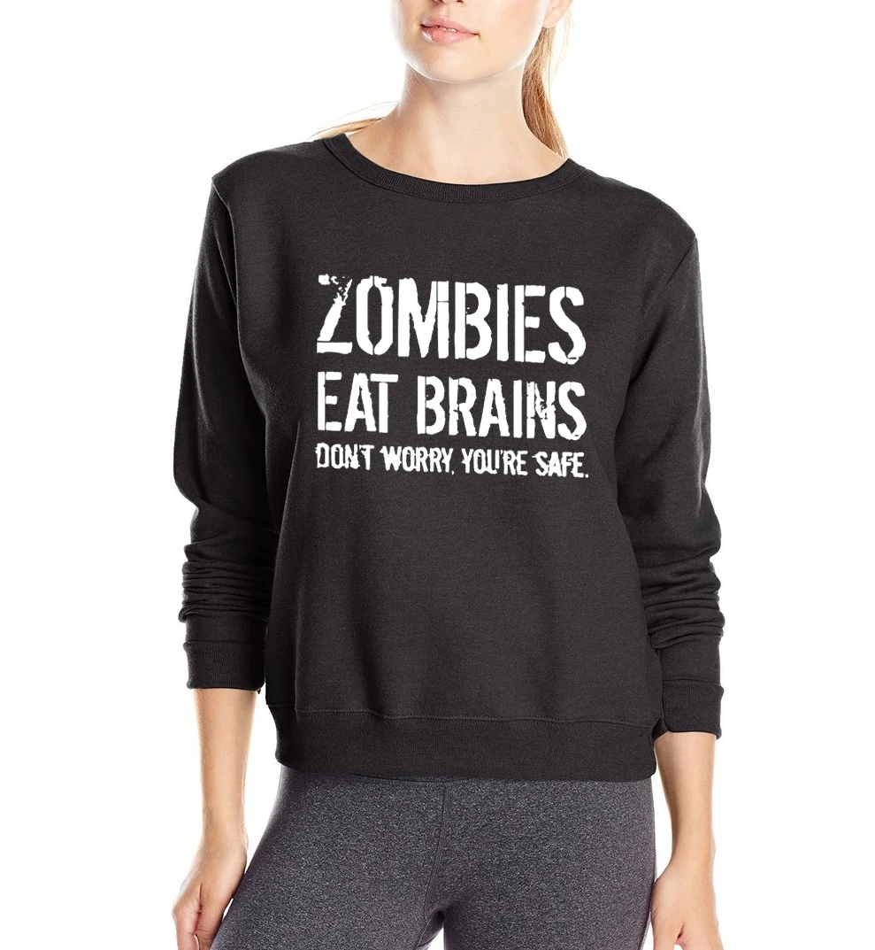 

Zombies Eat Brains ,You're Safe letters funny sweatshirt slim fit harajuku pullover 2019 Spring fleece hoodies brand tracksuit