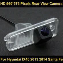 PAL HD 960*576 Píxeles de alta definición Cámara de visión Trasera de Aparcamiento para Hyundai IX45 2013 2014 Santa Fe Coche copia de seguridad de La Cámara