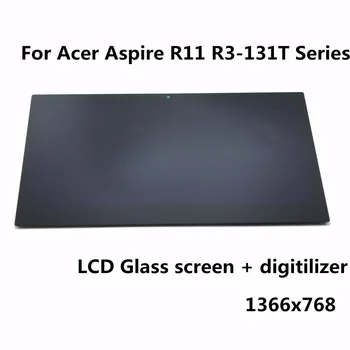 

For Acer Aspire R11 R3-131T Serie R3-131T-C47P R3-131T-C597 R3-131T-C9GL R3-131T-P9KR LCD Display Touchscreen Digitizer Assembly