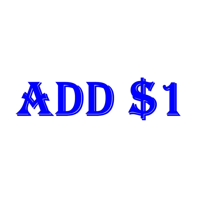 

Extra Fee 1USD
