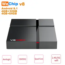 Wechip V8 MAX умный ТВ коробка Android 8,1 4 GB Оперативная память 32 ГБ/64 ГБ Встроенная память 2,4G 5G Wi-Fi USB3.0 4 K 100 Мбит/с Android 8,1 Декодер каналов кабельного