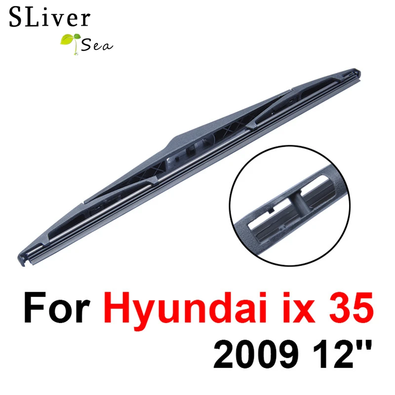 SLIVERYSEA Задняя щетка стеклоочистителя Без Рычага для Hyundai ix 35 2009 12 'ɵ дверей SUV