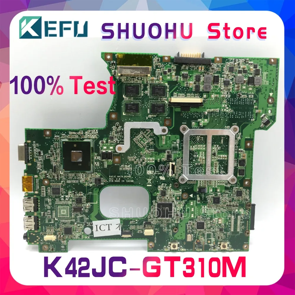 Материнская плата KEFU K42JC для ноутбука ASUS X42J A42J K42J A40J GT310M HM55 протестированная на 100%