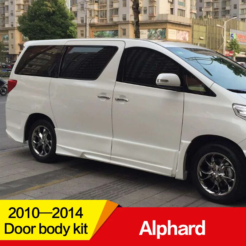 

Use for Toyota Alphard door Body kit 2010--2014year Decorative panels FRP/PP Plastic door protect car refitting door accessories