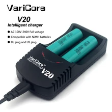 VariCore V20 18650 батарея зарядное устройство 18650 26650 18500 16340 14500 18350 литиевая батарея 1,2 V зарядное устройство для никель-кадмиевых или никель-металл-AAA никель-металл-гидридного аккумулятора