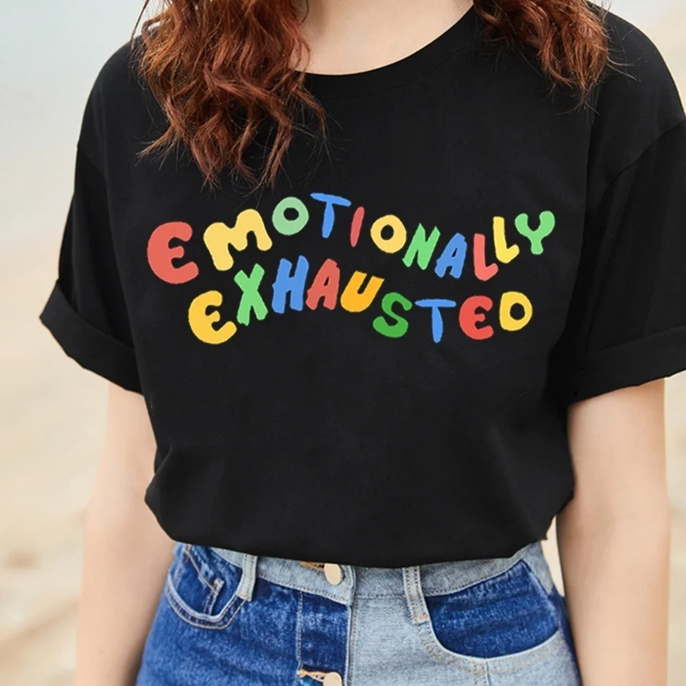 

Humor Emotionally Exhausted Printed T Shirts Colorful Letters T-Shirt Women Summer Tops Street Wear Soft Cotton Harajuku Tops