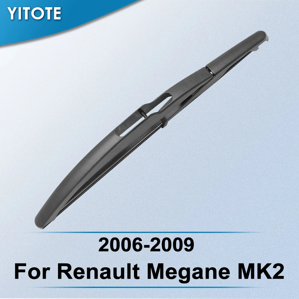 Задняя щетка стеклоочистителя YITOTE для Renault Megane MK2 2006 2007 2008 2009 | Автомобили и