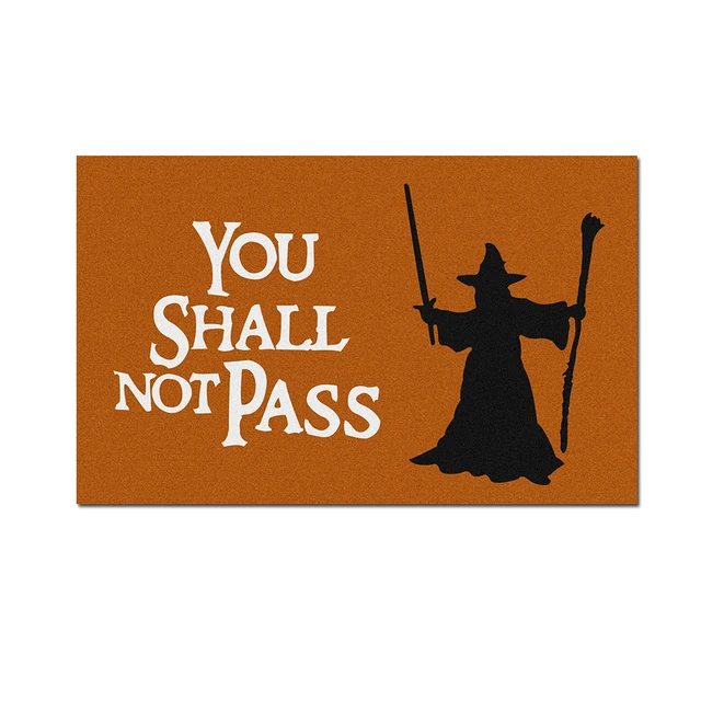 Get Digital Doormat You shall not pass | Carpet Entrance Rug Front Door Welcome Mat