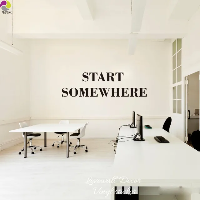 Start Somewhere Quote Wall Sticker Office Start Somewhere Quote Wall Sticker Office Inspirational Motivational Saying Decal Decor Vinyl