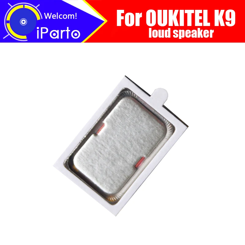 

OUKITEL K9 loud speaker 100% New Original Inner Buzzer Ringer Replacement Part Accessories for OUKITEL K9 Phone