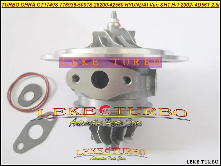 TURBO cartridge CHRA Core GT1749S 716938-5001S 716938-0001 28200-42560 716938 For HYUNDAI Van Starex H1 H-1 02- 4D56T D4BH 2.5L