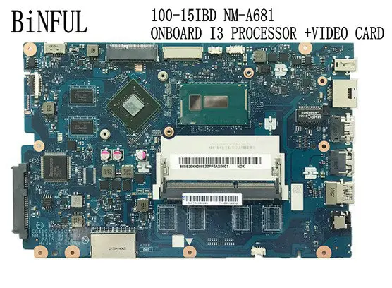 

BiNFUL stock,CG410 / CG510 NM-A681 FOR LENOVO 100-15IBD LAPTOP MOTHERBOARD BUILD-IN I3 PROCESSOR, gt920m (qualified ok)