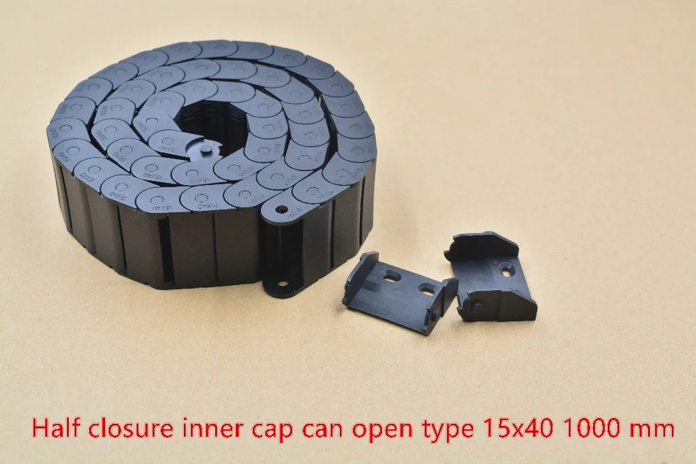 

1pcs half closure inner can open drag chain plastic 15mmx40mm drag chain with end connectors L 1000mm engraving machine cable